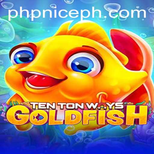 Exploring TenTonWaysGoldfish: A Dive into the Intriguing World of Gaming